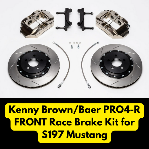 Kenny Brown/Baer PRO4-R FRONT Race Brake Kit for S197 Mustang
