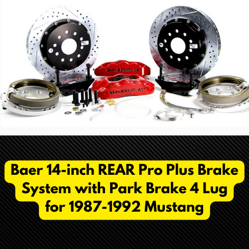 Baer 14-inch REAR Pro Plus Brake System with Park Brake 4 Lug 1987-199 ...