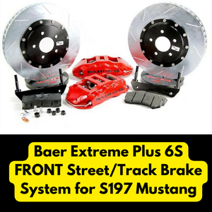 Baer Extreme Plus 6S FRONT Street/Track Brake System for S197 Mustang